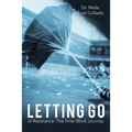 Letting Go of Resistance: The Inner Work Journey - Paperback