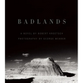 Badlands: An Illustrated Tribute - Hardcover
