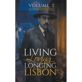 Living, Loving, Longing, Lisbon - Paperback