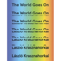 The World Goes on - Hardcover