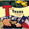 T Is for Texas: Written by Kids for Kids - Paperback
