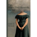 Pigs When They Straddle the Air - Paperback