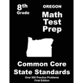 Oregon 8th Grade Math Test Prep: Common Core Learning Standards - Paperback