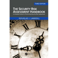 The Security Risk Assessment Handbook: A Complete Guide for Performing Security Risk Assessments - Paperback