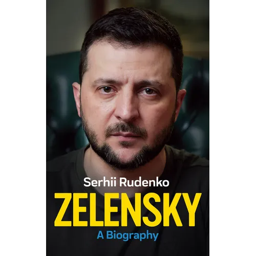 Zelensky: A Biography - Hardcover