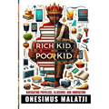 Rich Kid, Poor Kid - Paperback