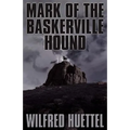 Mark of the Baskerville Hound - Paperback