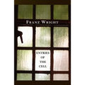 Entries of the Cell - Paperback