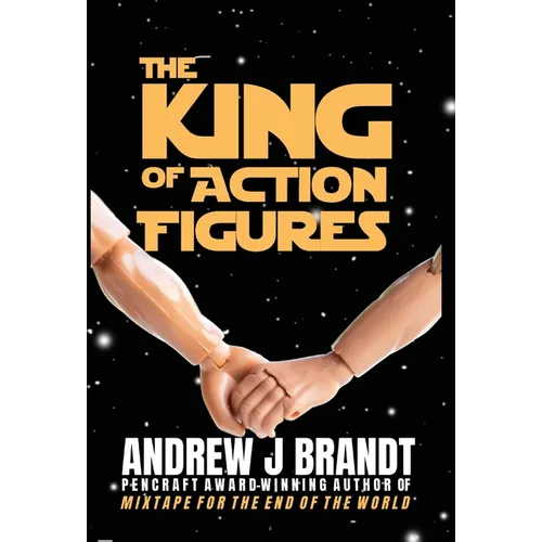 The King of Action Figures - Hardcover