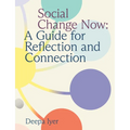 Social Change Now: A Guide for Reflection and Connection - Spiral