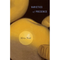 Varieties of Presence - Hardcover