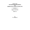 Abstracts of the Testamentary Proceedings of the Prerogative Court of Maryland: Volume II: 1670-1674. Libers: 5, 6 - Paperback