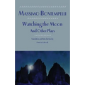 Watching the Moon and Other Plays - Paperback