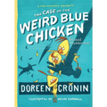 The Case of the Weird Blue Chicken: The Next Misadventure - Paperback