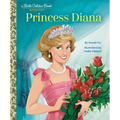 Princess Diana: A Little Golden Book Biography - Hardcover