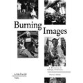 Burning Images: A History of Effigy Protests - Paperback