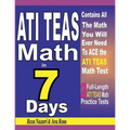 ATI TEAS Math in 7 Days: Step-By-Step Guide to Preparing for the ATI TEAS Math Test Quickly - Paperback
