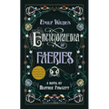 Emily Wilde's Encyclopaedia of Faeries - Hardcover