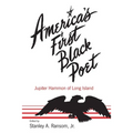 America's First Black Poet; Jupiter Hammon of Long Island - Paperback