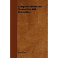 Complete Shorthand Manual For Self-Instruction - Paperback