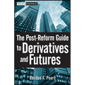 The Post-Reform Guide to Derivatives and Futures - Hardcover