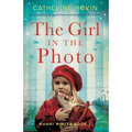 The Girl in the Photo: A completely gripping and heart-wrenching World War 2 novel - Paperback