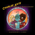 Charlee Kate Meets A Bingledorf - Paperback