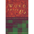 Word Among Us: Insights Into the Lectionary Readings, Year a - Paperback