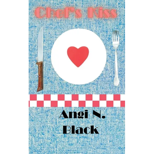 Chef's Kiss - Paperback