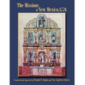 The Missions of New Mexico, 1776: A Description by Fray Francisco Atanasio Dominguez with Other Contemporary Documents - Paperback