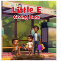Little E Giving Back - Hardcover