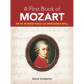 A First Book of Mozart: For the Beginning Pianist with Downloadable Mp3s - Paperback