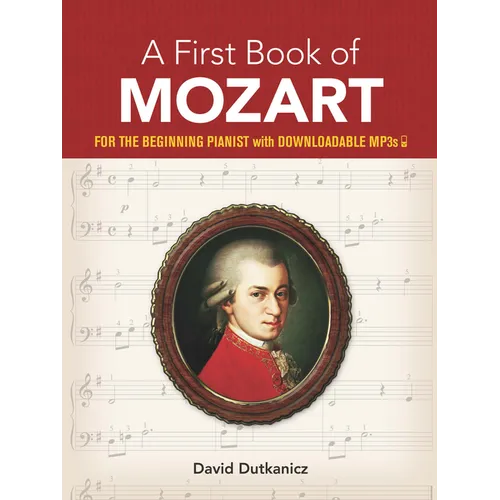 A First Book of Mozart: For the Beginning Pianist with Downloadable Mp3s - Paperback