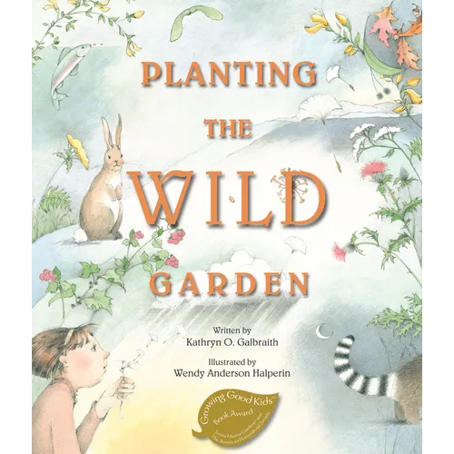 Planting the Wild Garden - Hardcover