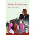 Excess Baggage - Paperback