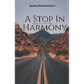 A Stop In Harmony - Paperback