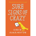 Sure Signs of Crazy - Paperback