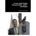 A Year With Pablo Picasso 2018 - 2019 - catalogue - Paperback