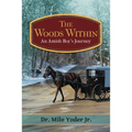 The Woods Within - Paperback