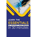 Learn the Essentials of The Elliott Wave Principle in 30 Minutes - Paperback