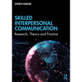 Skilled Interpersonal Communication: Research, Theory and Practice - Paperback