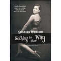 Nothing in Her Way: A Classic Noir Novel of Deception, Betrayal, and the Long Con - Paperback