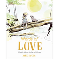 Words of Love: A Friend for Little Ones When They Need It the Most - Hardcover