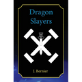 Dragon Slayers - Paperback