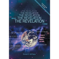 The Revelation: Year 2027, It's Coming! - Hardcover