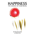 Happiness: The Essence of Your Being - Paperback