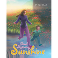 Good Morning, Sunshine - Paperback