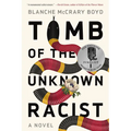 Tomb of the Unknown Racist - Paperback
