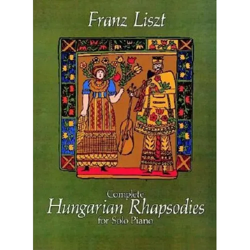 Complete Hungarian Rhapsodies for Solo Piano - Paperback