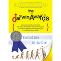 The Darwin Awards: Evolution in Action - Paperback